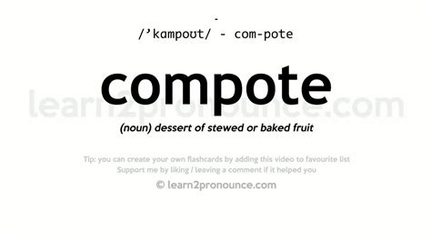 compote pronunciation|synonym for compote.